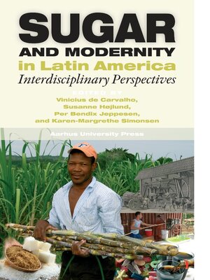 cover image of Sugar and Modernity in Latin America
